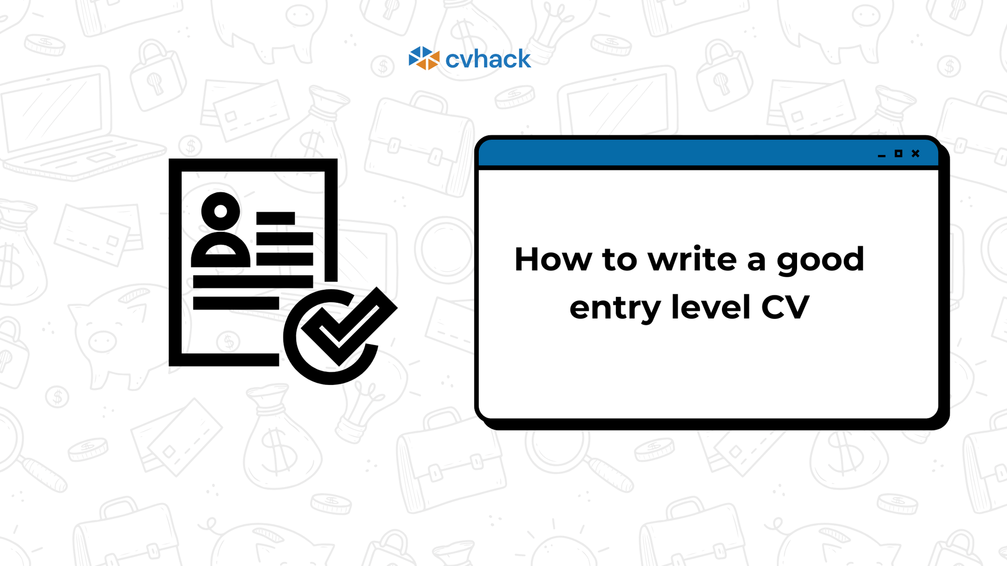 how-to-write-a-good-entry-level-cv
