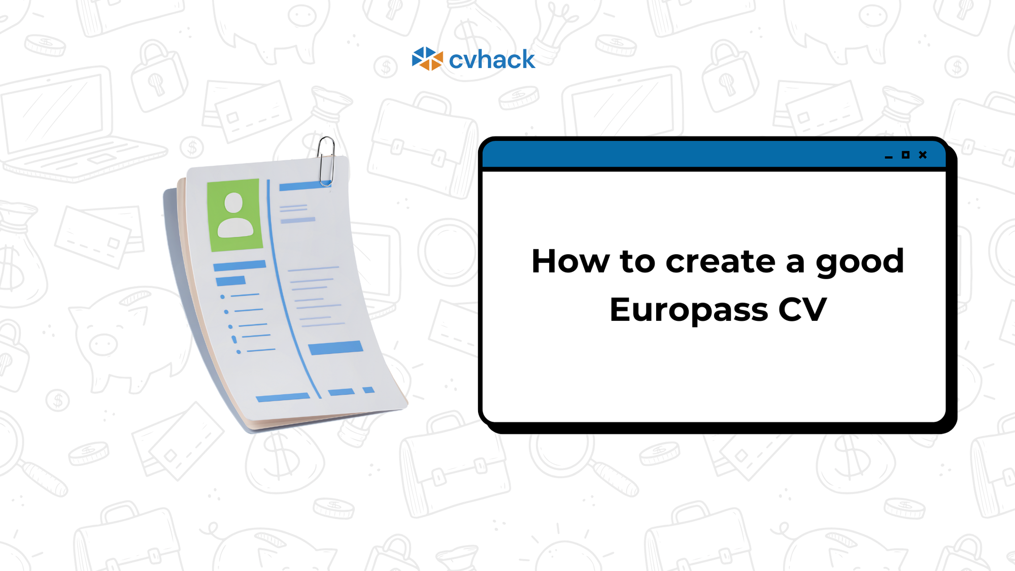 how-to-create-a-good-europass-cv