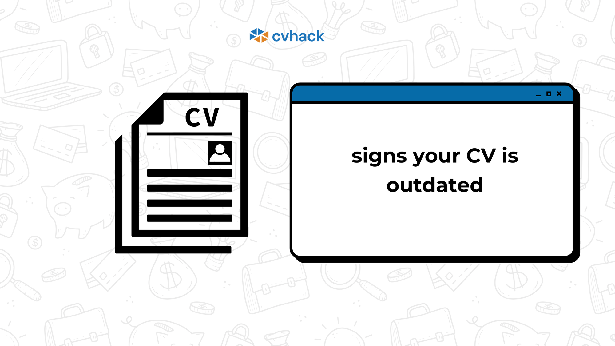 signs-your-cv-is-outdated