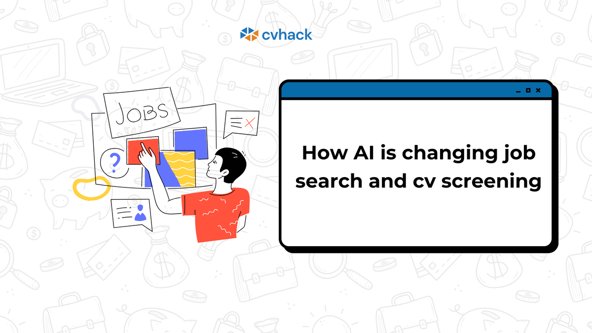 How AI Is Changing Job Search and CV Screening
