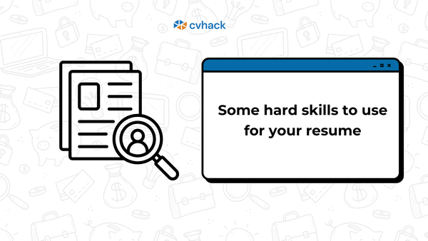 What are Some Hard Skills to Use for Your Resume?
